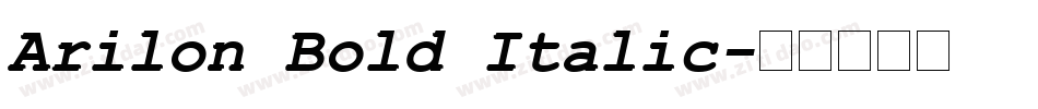 Arilon Bold Italic字体转换
